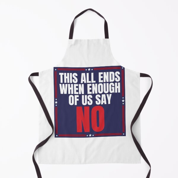 Item preview, This All Ends When Enough of Us Say No designed and sold by Dondonmart.