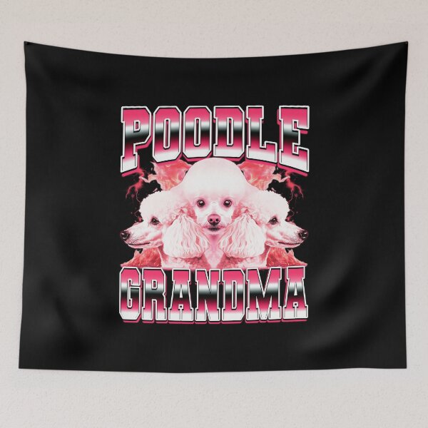 Item preview, Poodle Grandma Dog Grandma 90s Bootleg Style designed and sold by PaulTSchafer.