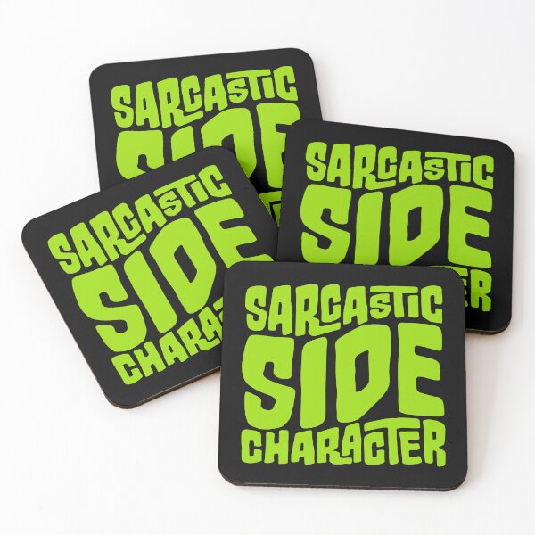 Item preview, Sarcastic Side Character Funny Quote Personality Logo designed and sold by shirt-o-mat.