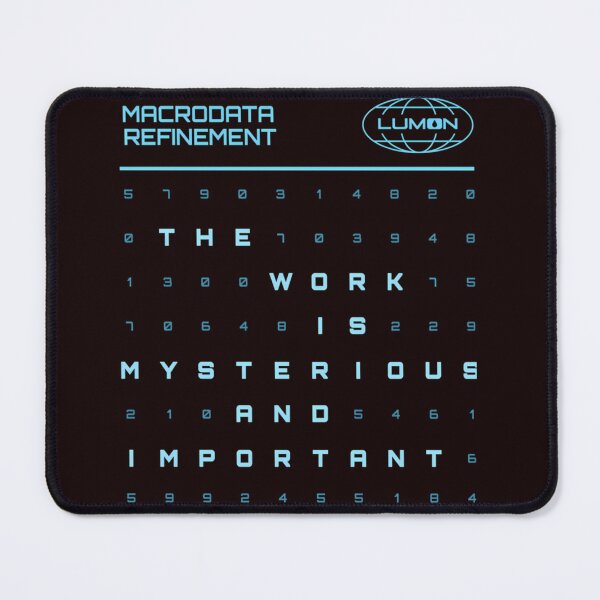Item preview, Severance The Work Is Mysterious  Important Lumons Industries designed and sold by CatchyAsFudge.