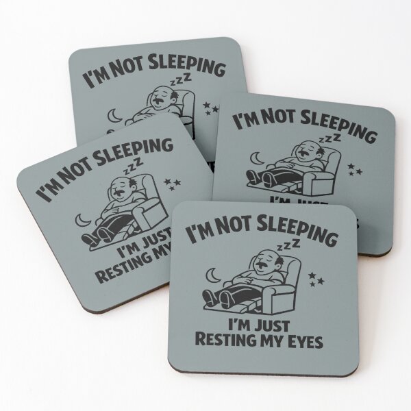 Item preview, I’m Not Sleeping I’m Just Resting My Eyes designed and sold by AndreBarnard.