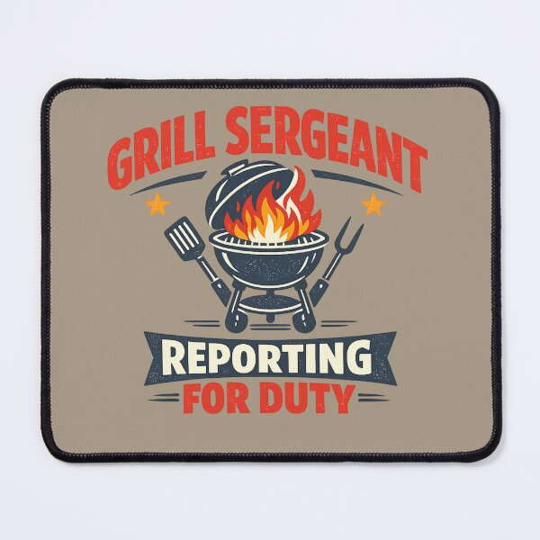 Item preview, Grill Sergeant Reporting for Duty designed and sold by AndreBarnard.