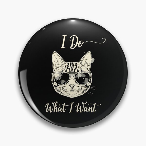 Item preview, Retro I Do What I Want Cat With Sunglasses designed and sold by PopStars1993.