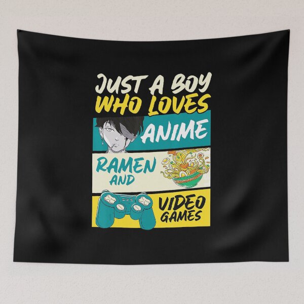 Item preview, Just A Boy Who Loves Anime Ramen and Video Games designed and sold by titanlevi.