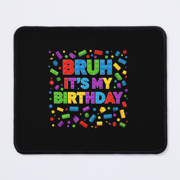 Item preview, Master Builder Building Blocks Kids Bruh It's My Birthday designed and sold by PopStars1993.