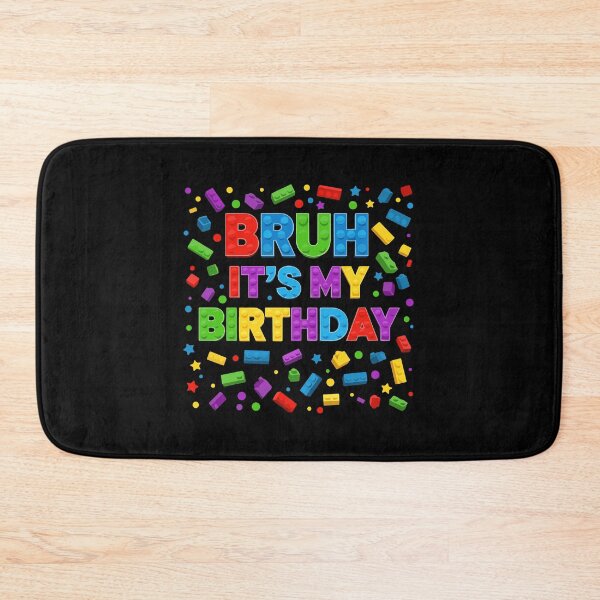 Item preview, Master Builder Building Blocks Kids Bruh It's My Birthday designed and sold by PopStars1993.