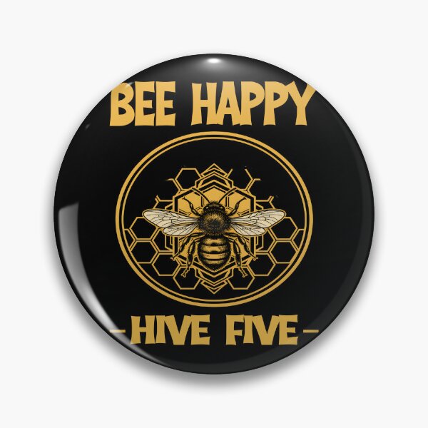 Item preview, Bee Happy Hive Five  Funny Bee Pun Honeycomb Beekeeper Save the Bees Food Production Flowers Fruits  designed and sold by Jt41.