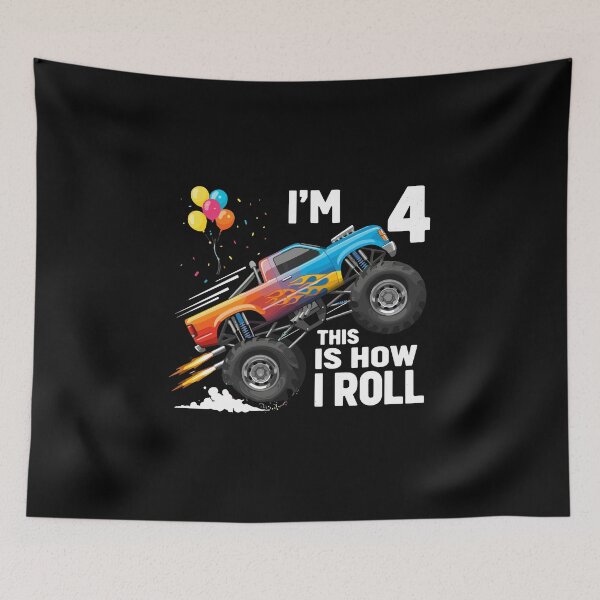 Item preview, I'm 4 This Is How I Roll Monster Truck designed and sold by PopStars1993.