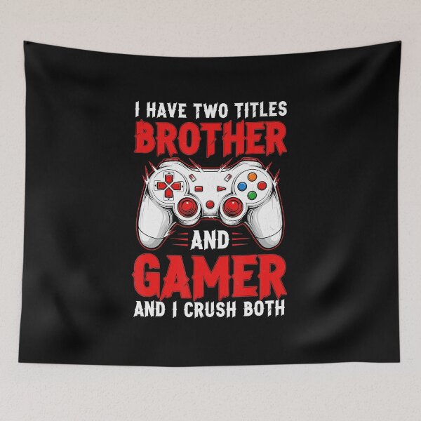 Item preview, I Have Two Titles Brother Gamer Funny Gaming  designed and sold by FGTV2021.