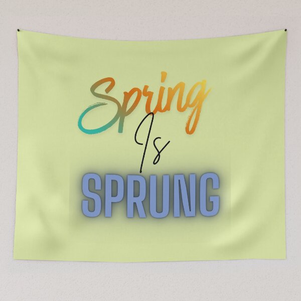 Item preview, Spring Is Spring Colorful Typography Floral Season Quote designed and sold by Brainy Bites19.