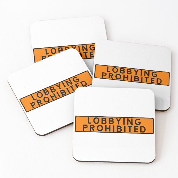 Item preview, Lobbying prohibited designed and sold by ALF2023.