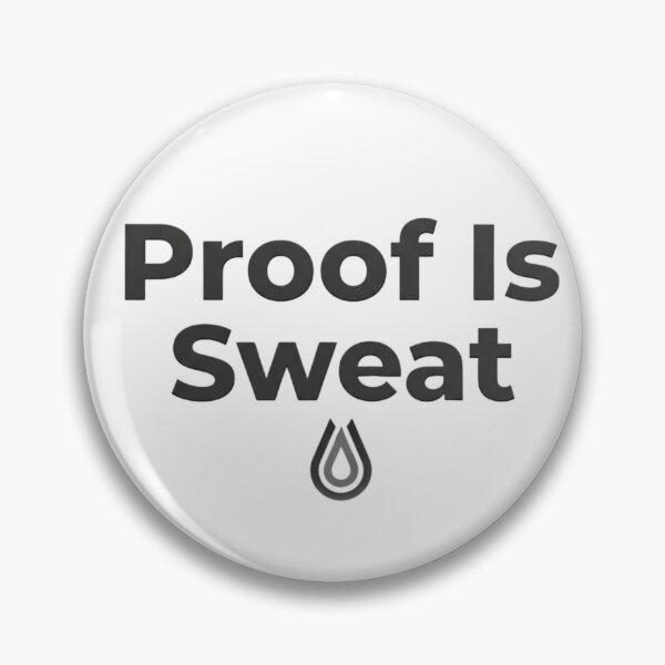 Item preview, Proof is sweat designed and sold by MaciejErdon.