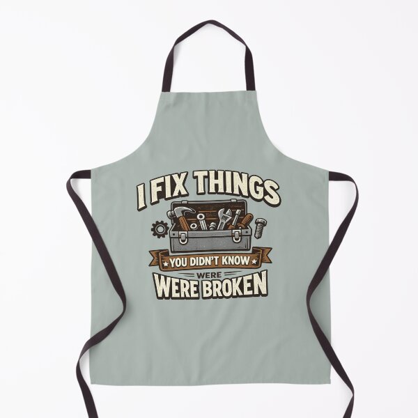 Item preview, I Fix Things You Didn’t Know Were Broken designed and sold by AndreBarnard.
