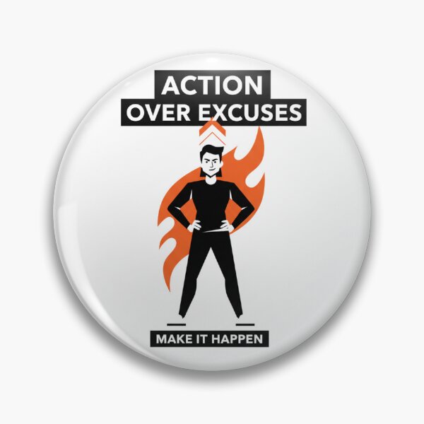Item preview, Action over Excuses. Make it happen. designed and sold by MaciejErdon.