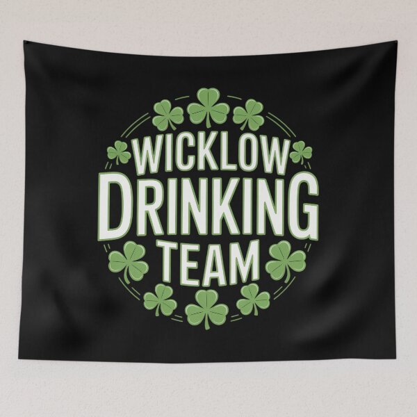 Item preview, St Patrick's Day Drinking Wicklow Ireland Eire designed and sold by Moon-Ape.