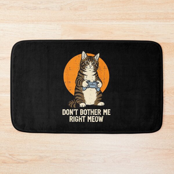 Item preview, Don't Bother Me Right Meow Gamer Cat Funny Gaming Meme designed and sold by FGTV2021.