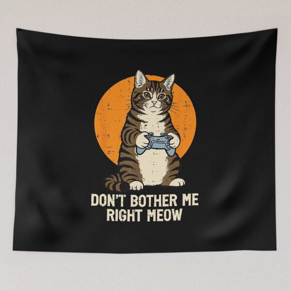 Item preview, Don't Bother Me Right Meow Gamer Cat Funny Gaming Meme designed and sold by FGTV2021.