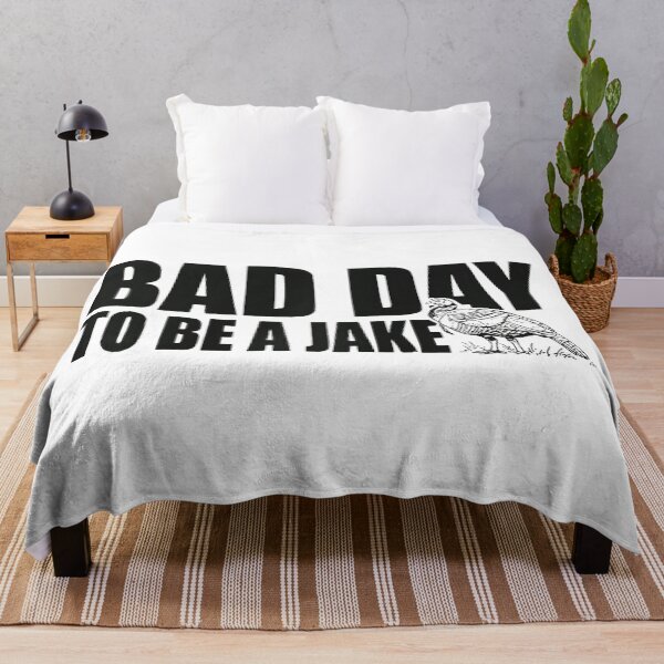 Item preview, Bad Day to Be a Jake Funny Turkey Hunting Quote designed and sold by miaa-artistshop.