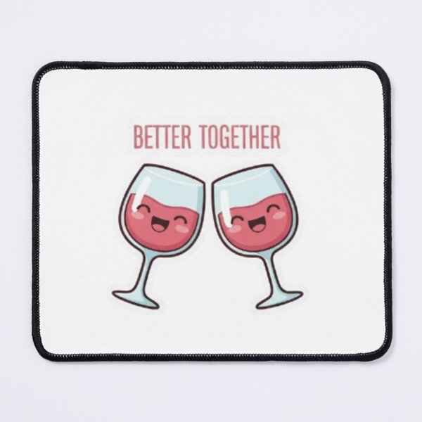 Item preview, Better Together cute wine glass designed and sold by Dipti333.