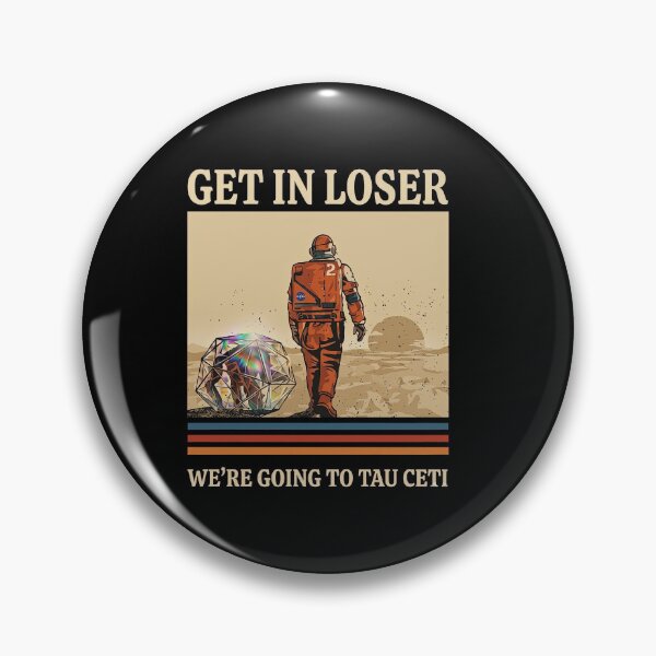 Item preview, Get in loser we're going to tau ceti Rocky PHM Retro Vintage designed and sold by anselmnacht.