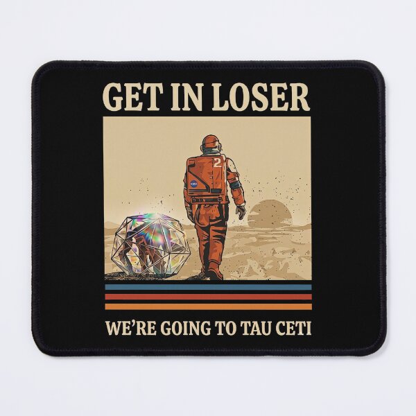 Item preview, Get in loser we're going to tau ceti Rocky PHM Retro Vintage designed and sold by anselmnacht.