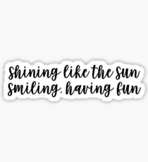 shining like the sun Sticker