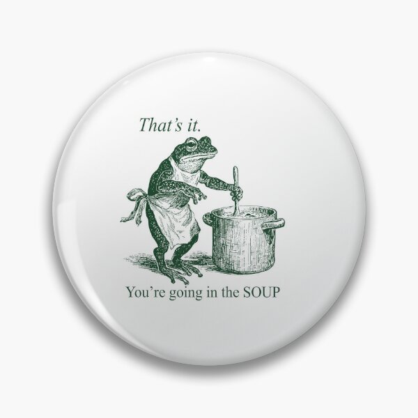 Item preview, Funny Frog That's It You're Going in the Soup designed and sold by anselmnacht.