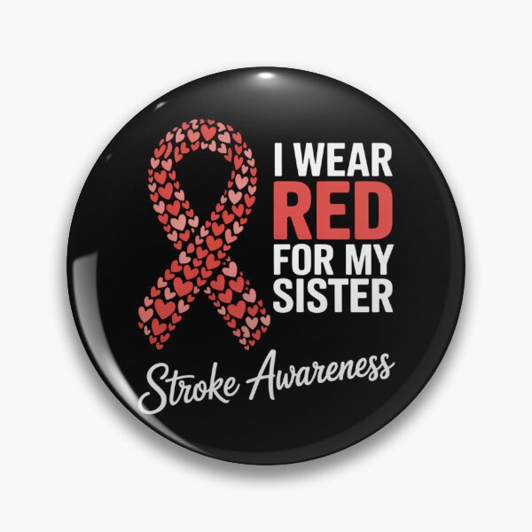 Item preview, Stroke Awareness I Wear Red For My Sister Support Squad designed and sold by Moon-Ape.