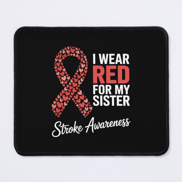 Item preview, Stroke Awareness I Wear Red For My Sister Support Squad designed and sold by Moon-Ape.
