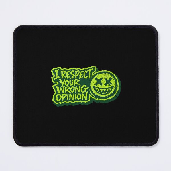 Item preview, I respect your wrong opinion designed and sold by Pflugart.