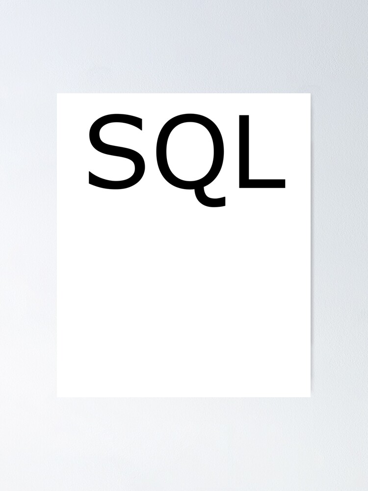 "SQL- Computing Programming Programmer Design" Poster by the-elements ...