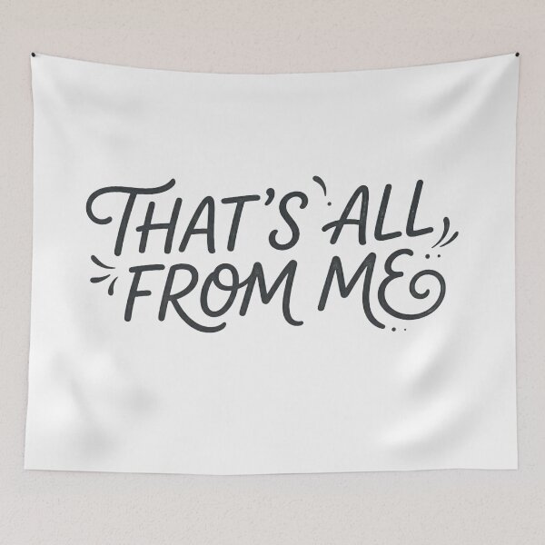 Item preview, "That's All From Me" Hand-Lettered Typography Graphic designed and sold by RS-Globalist-.