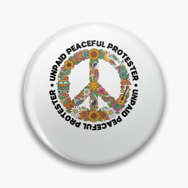 Item preview, Unpaid Peaceful Protester Peace Symbol Wildflowers Activism designed and sold by RDGNR.