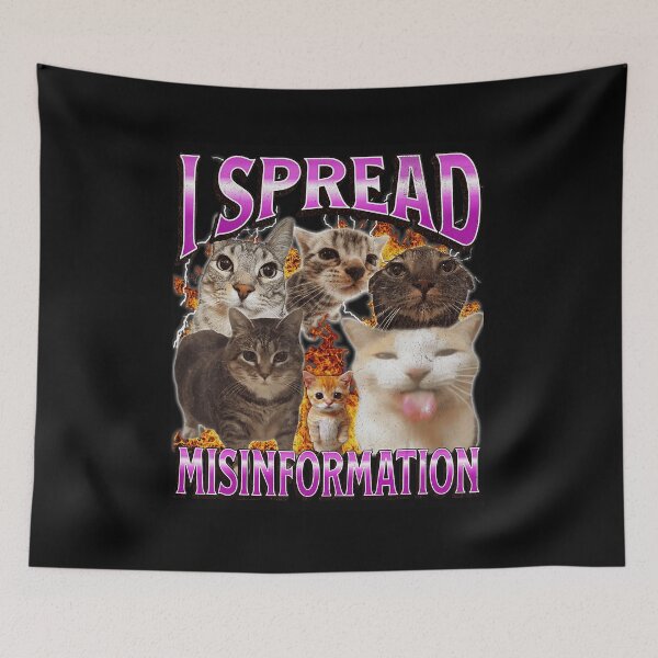 Item preview, I Spread Misinformation Funny Cat Meme Chaotic Humor designed and sold by tadmercado.