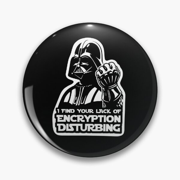 Item preview, I find your lack of encryption disturbing designed and sold by Felix1912.
