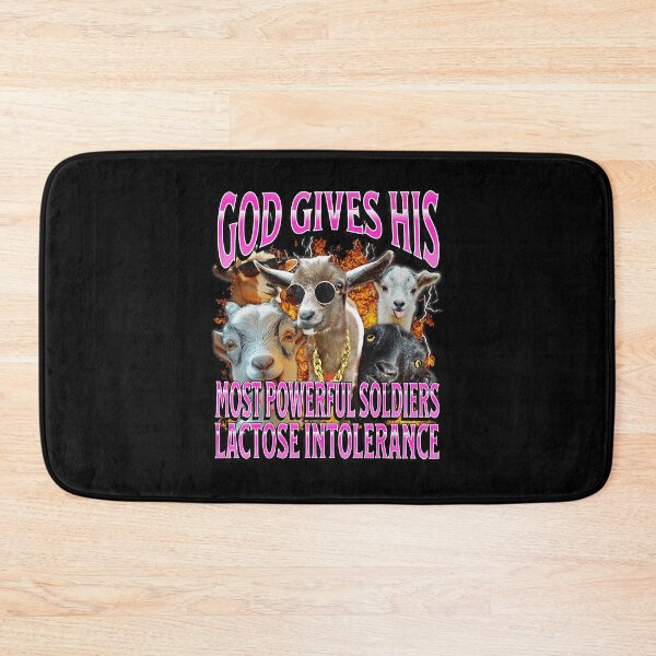 Item preview, God Gives His Most Powerful Soldiers Lactose Intolerant Goat Meme designed and sold by tadmercado.