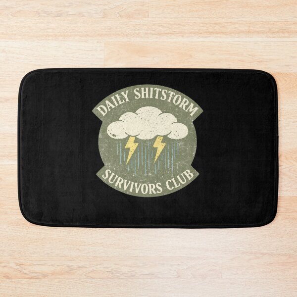 Item preview, Daily Shitstorm Survivors Club, Funny Mental Heath designed and sold by faridman.