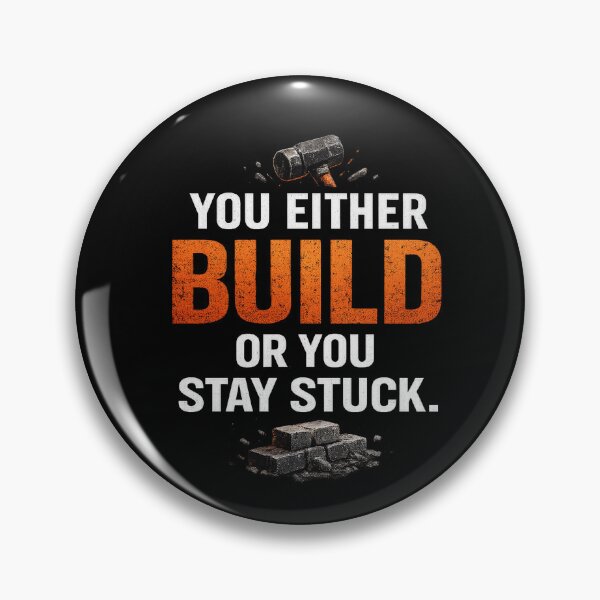Item preview, Build Or Stay Stuck Motivation designed and sold by the-dovlat.
