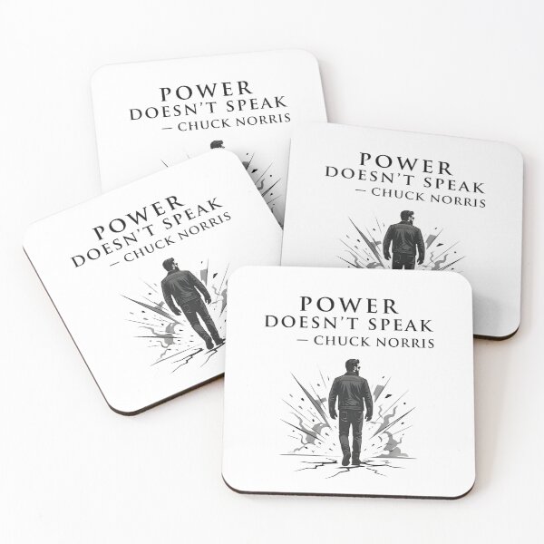 Item preview, Power Doesn’t Speak – Chuck Norris Quote designed and sold by Orbit Ink.