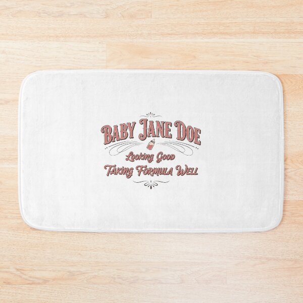 Item preview, The Pitt Baby Jane Doe  Looking Good Taking Formula Well Graphic designed and sold by Denisemichels.