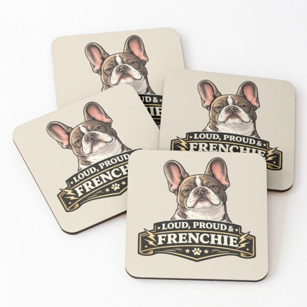 Item preview, Frenchie Humor Collection – Loud Proud and Frenchie Funny French Bulldog Design designed and sold by Frenchie Fever.