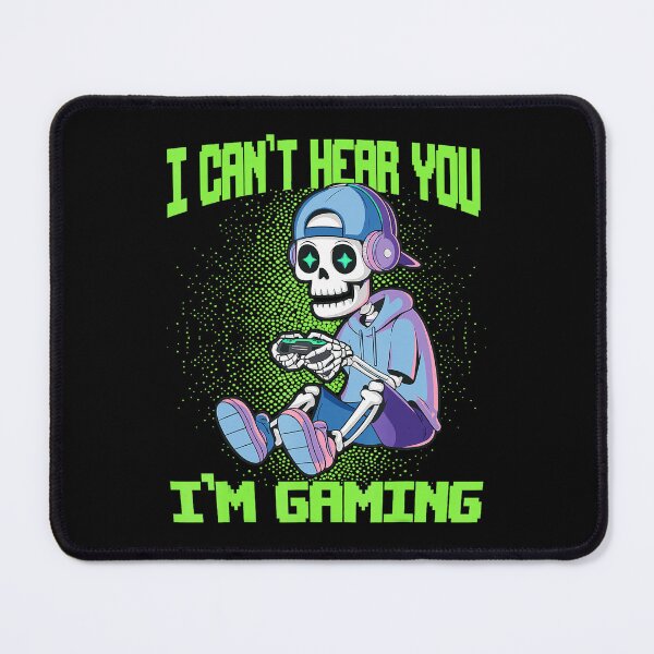 Item preview, I Can't Hear You I'm Gaming Skeleton Gamer Meme designed and sold by FGTV2021.