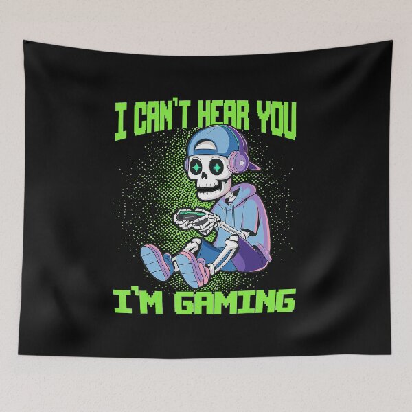 Item preview, I Can't Hear You I'm Gaming Skeleton Gamer Meme designed and sold by FGTV2021.