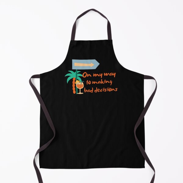 Item preview, On My Way To Making Bad Decisions designed and sold by AnulaArt.