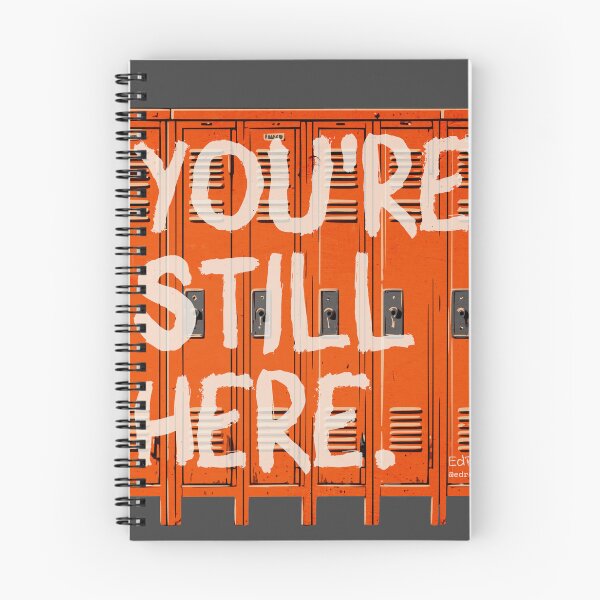 Item preview, You're Still Here. — Locker Teacher T-Shirt | EdRebel™ Still Here Collection designed and sold by EdRebel.