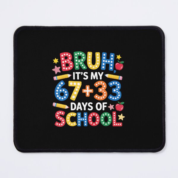 Item preview, Bruh It’s My 67 + 33 Days of School Funny 100 Days designed and sold by gladysenglish.