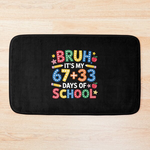 Item preview, Bruh It’s My 67 + 33 Days of School Funny 100 Days designed and sold by gladysenglish.