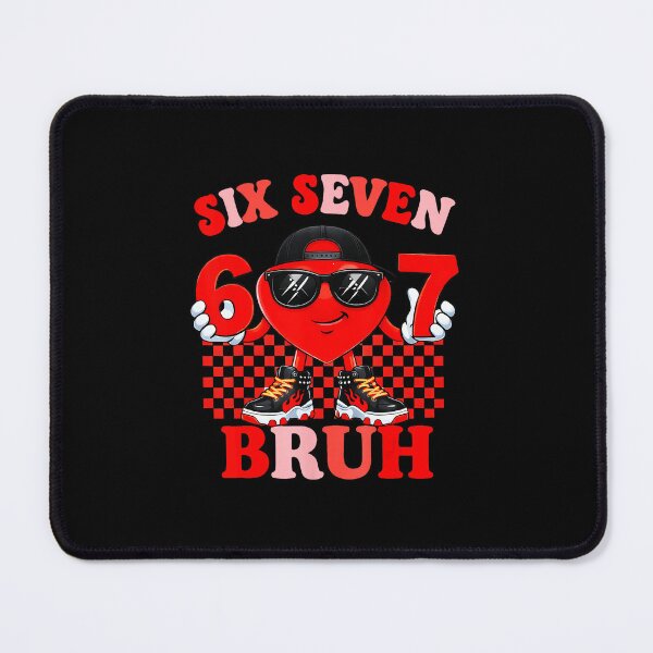 Item preview, Six Seven 67 Bruh Heart Funny Valentine Meme designed and sold by gladysenglish.