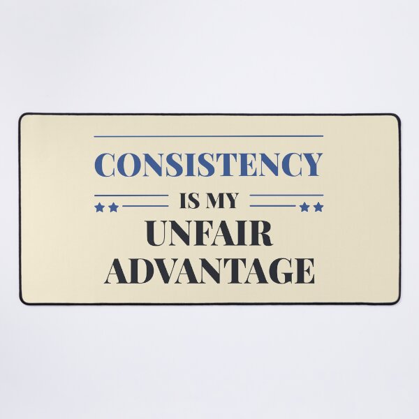 Item preview, Consistency is my unfair advantage - Dark typography designed and sold by Revextyr.