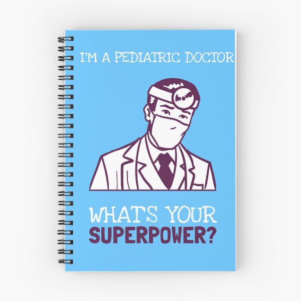 Item preview, I'm A Pediatric Doctor! What Is Your SuperPower? designed and sold by LegendElite.